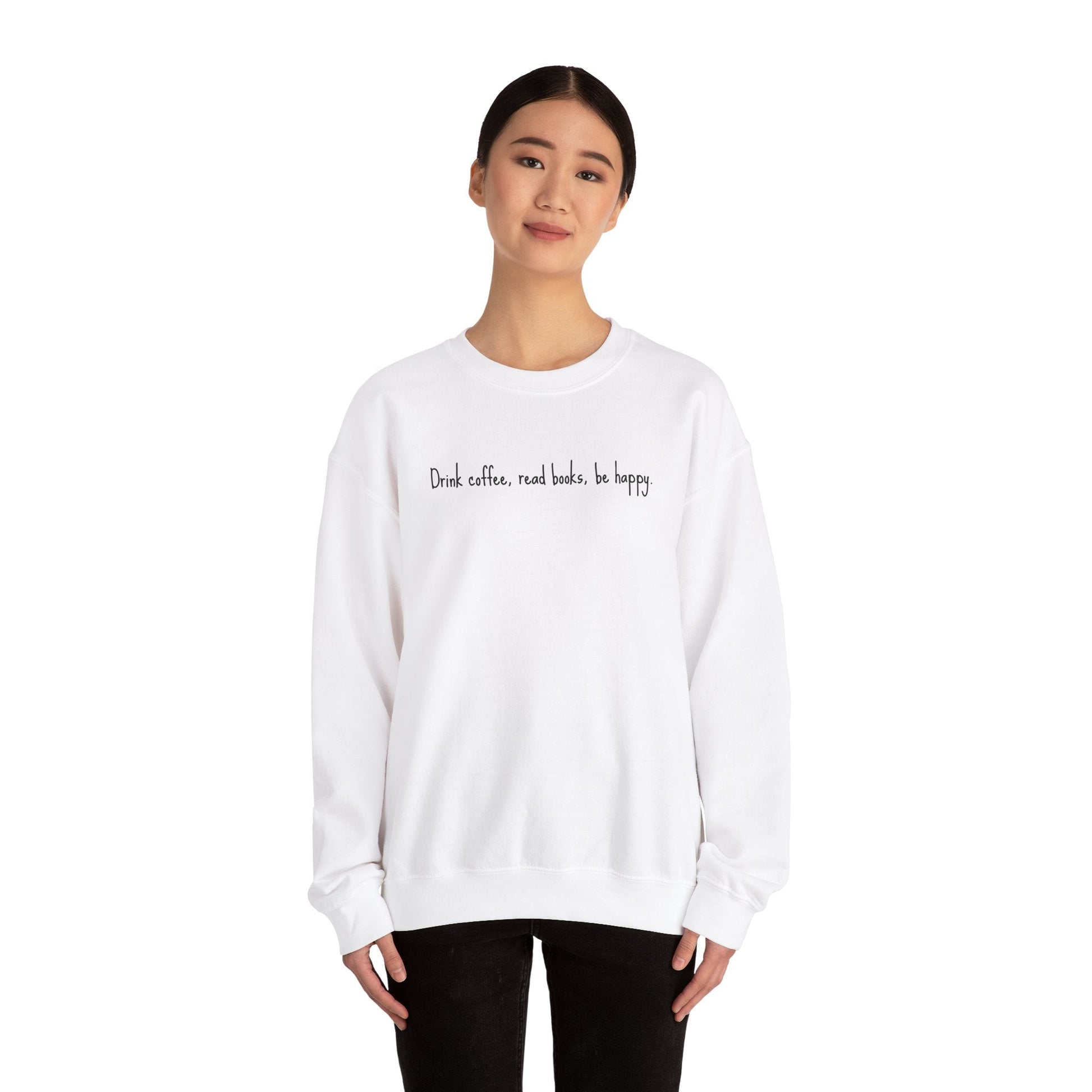 Drink coffee, read books, be happy. Crewneck Sweatshirt - Olive Grove Coffee