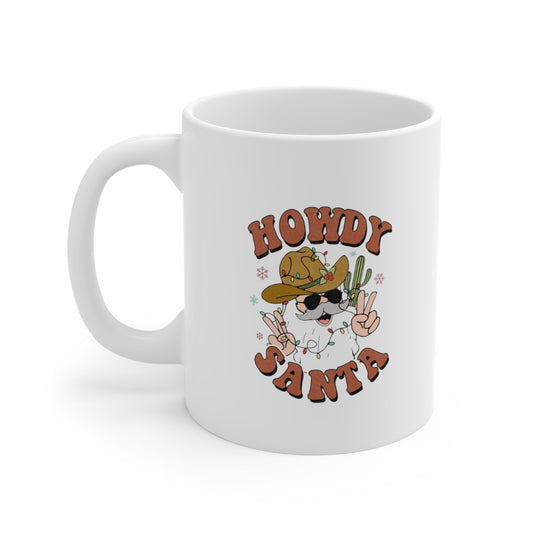 Howdy Santa Ceramic Mug-Mug-Printify-11oz-Olive Grove Coffee-ceramic coffee mugs-Modern mugs- Funky mugs- Funny mugs- Trendy mugs- Artistic mugs