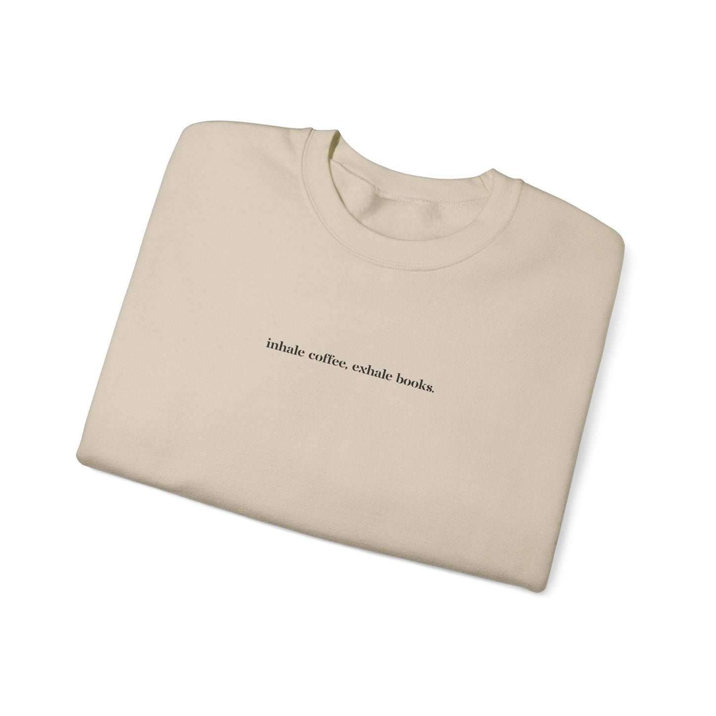 Inhale coffee, exhale books. Crewneck Sweatshirt - Olive Grove Coffee