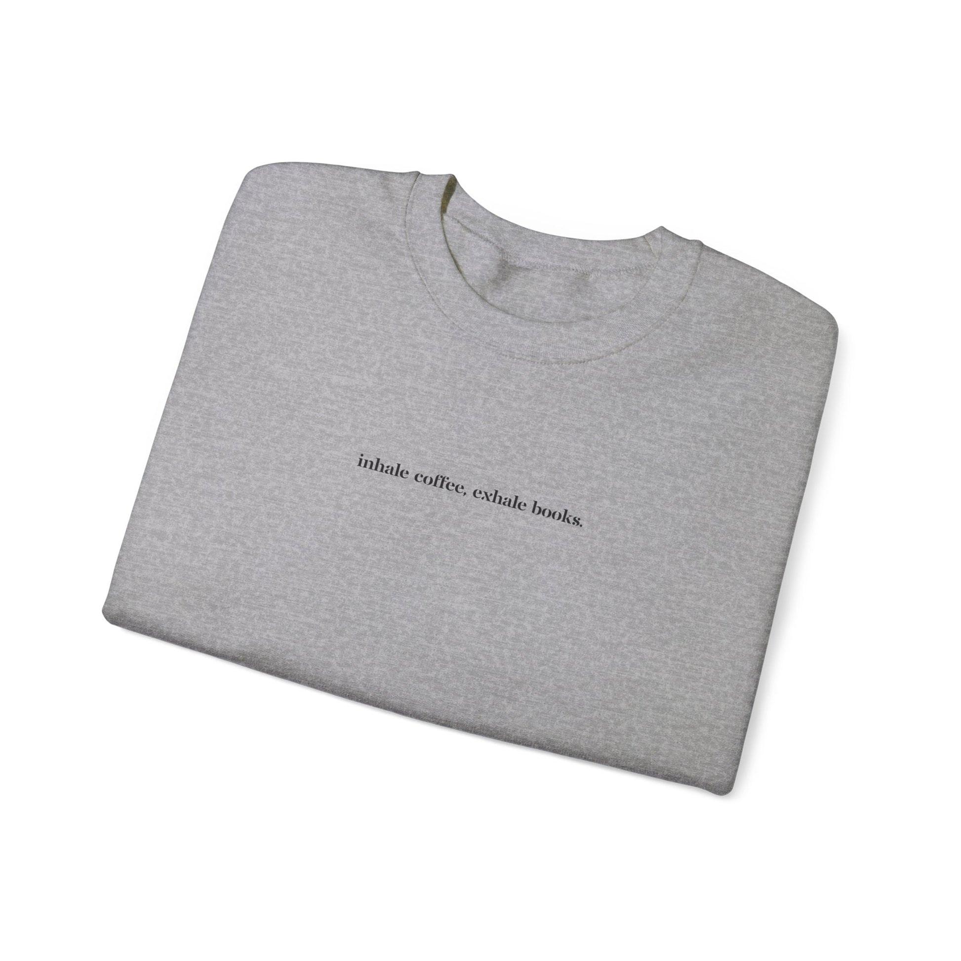 Inhale coffee, exhale books. Crewneck Sweatshirt - Olive Grove Coffee