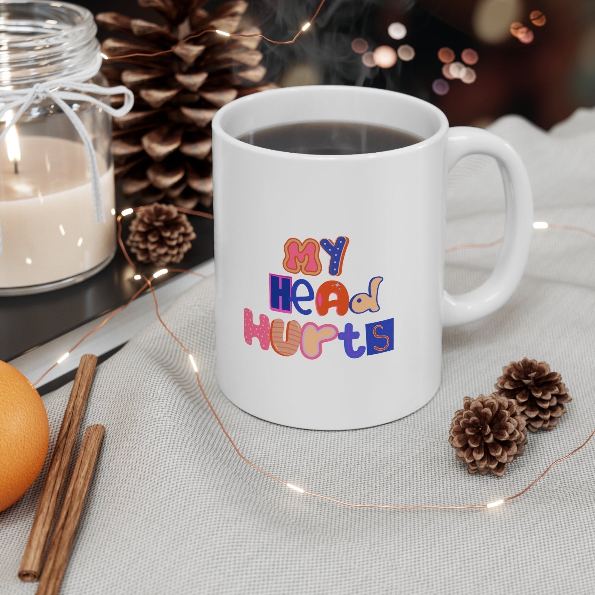 My Head Hurts Ceramic Mug-Mug-Printify-11oz-Olive Grove Coffee-ceramic coffee mugs-Modern mugs- Funky mugs- Funny mugs- Trendy mugs- Artistic mugs