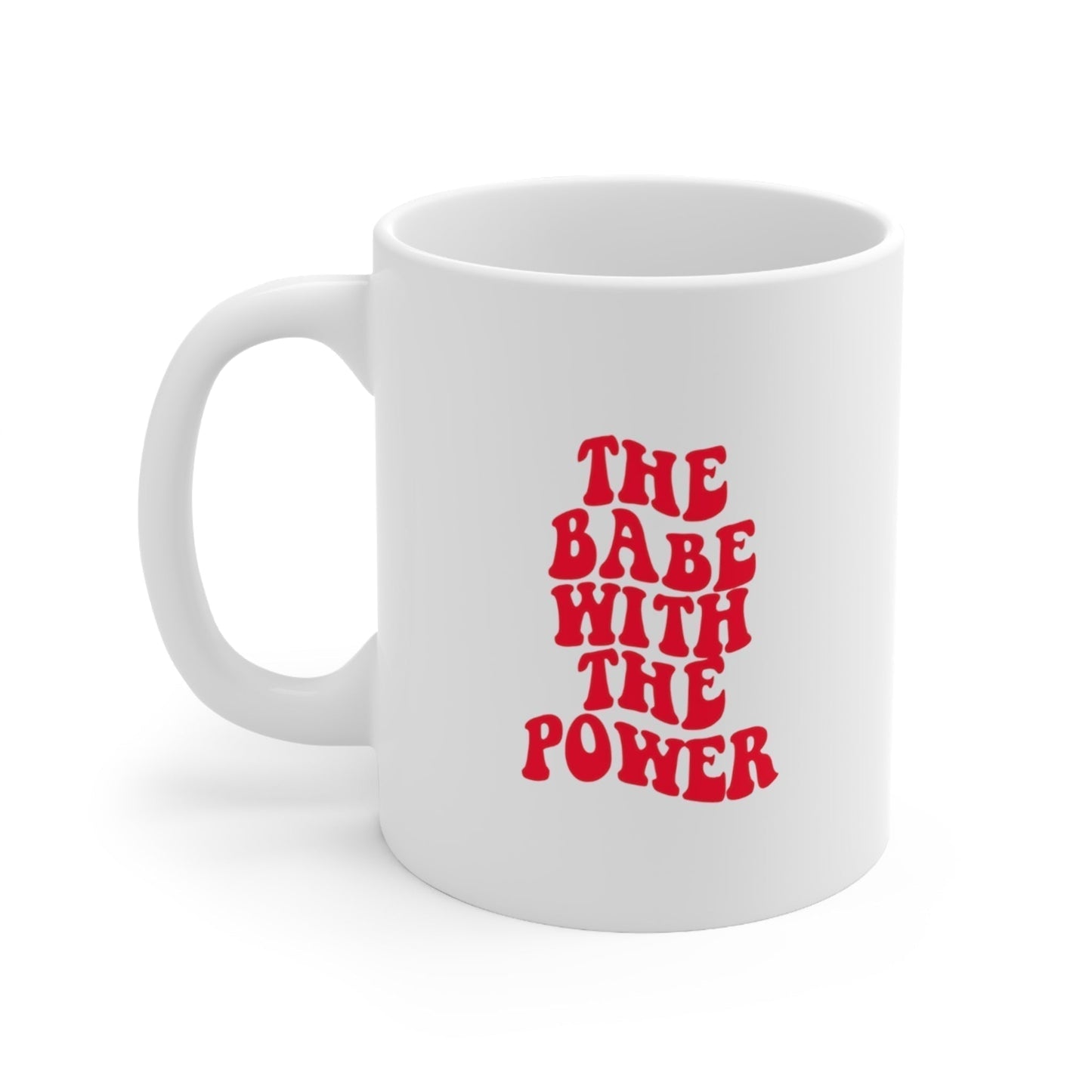 The Babe With the Power Ceramic Mug-Mug-Printify-11oz-Olive Grove Coffee-ceramic coffee mugs-Modern mugs- Funky mugs- Funny mugs- Trendy mugs- Artistic mugs