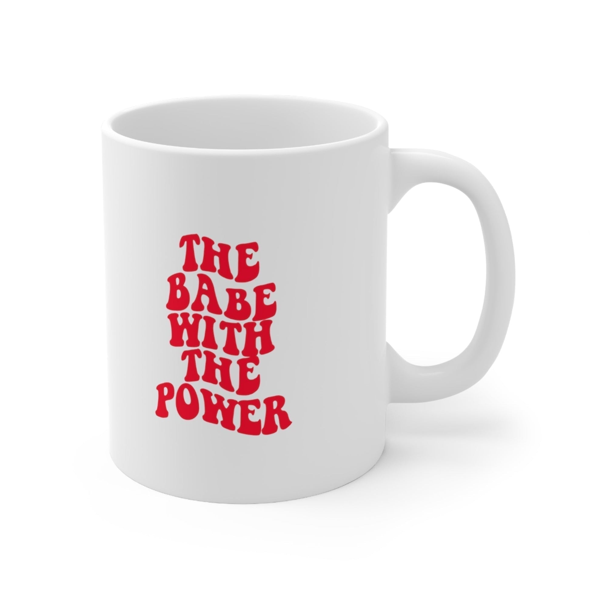 The Babe With the Power Ceramic Mug-Mug-Printify-11oz-Olive Grove Coffee-ceramic coffee mugs-Modern mugs- Funky mugs- Funny mugs- Trendy mugs- Artistic mugs